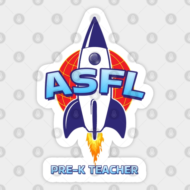 ASFL PRE-K TEACHER Sticker by Duds4Fun